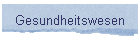 Gesundheitswesen
